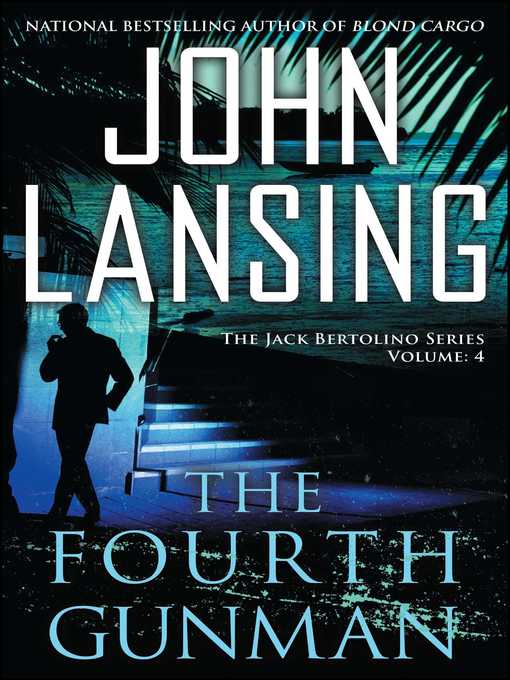 Title details for The Fourth Gunman by John Lansing - Wait list